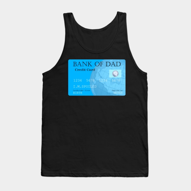 Bank of Dad Tank Top by mikepod